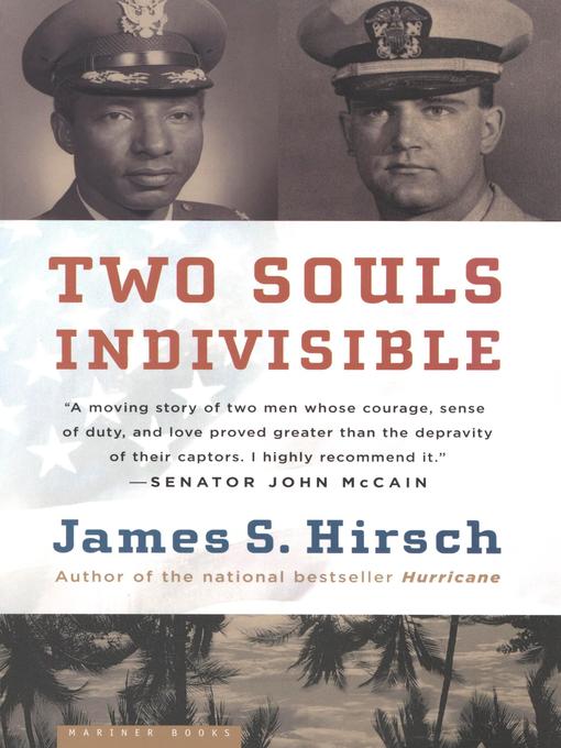 Title details for Two Souls Indivisible by James S. Hirsch - Available